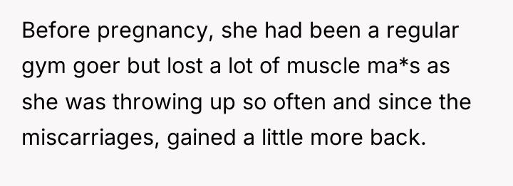 Before pregnancy, she had been a regular gym goer but...