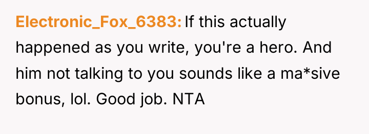 Electronic_Fox_6383 If this actually happened as you write, you're a...