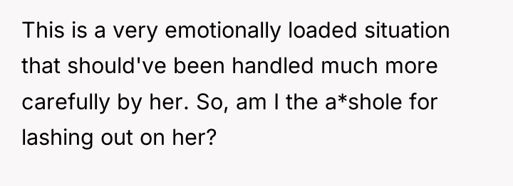 This is a very emotionally loaded situation that should've been...