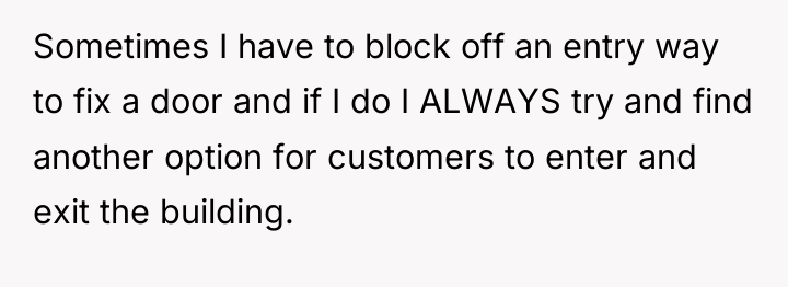 Sometimes I have to block off an entry way to...