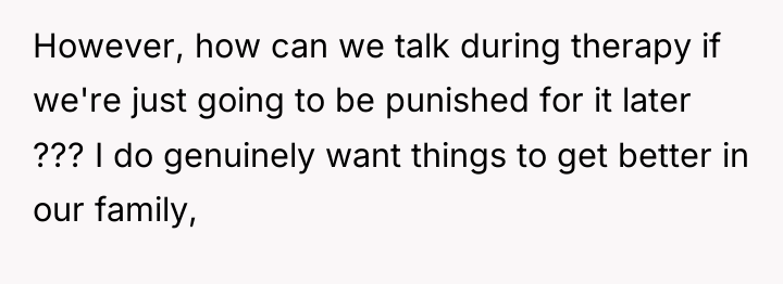 However, how can we talk during therapy if we're just...