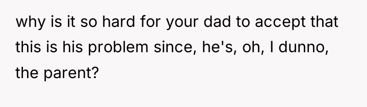 why is it so hard for your dad to accept...