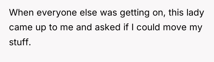 When everyone else was getting on, this lady came up...
