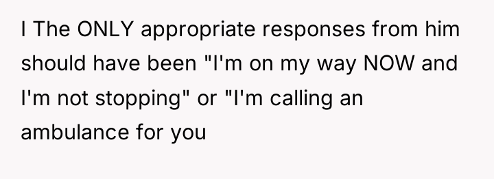 I The ONLY appropriate responses from him should have been...