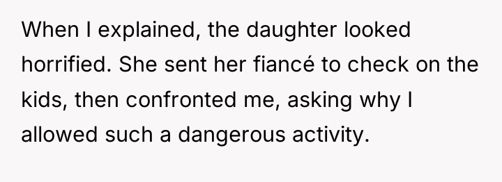 When I explained, the daughter looked horrified. She sent her...