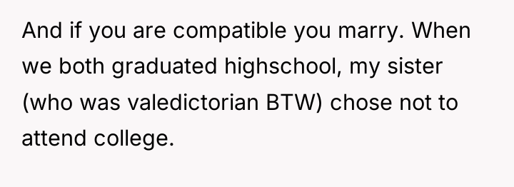 And if you are compatible you marry. When we both...