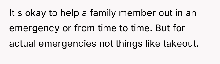 It's okay to help a family member out in an...