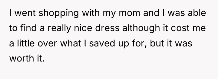 I went shopping with my mom and I was able...