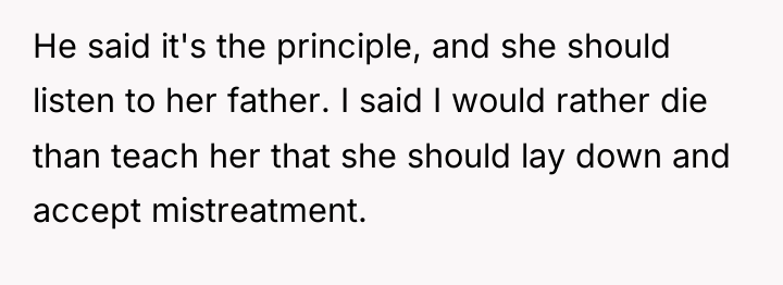 He said it's the principle, and she should listen to...
