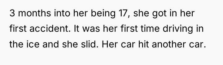3 months into her being 17, she got in her...