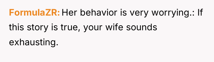 FormulaZR Her behavior is very worrying.: If this story is...