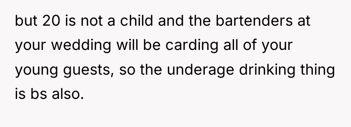 but 20 is not a child and the bartenders at...