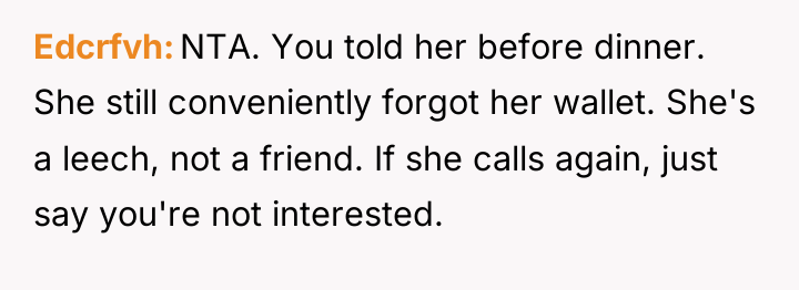 Edcrfvh NTA. You told her before dinner. She still conveniently...