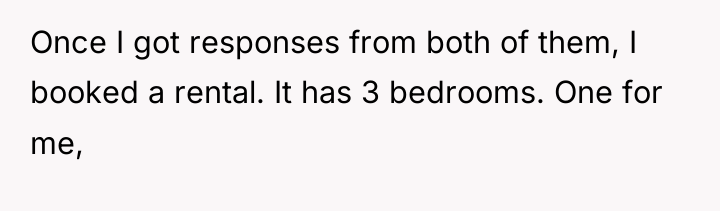 Once I got responses from both of them, I booked...