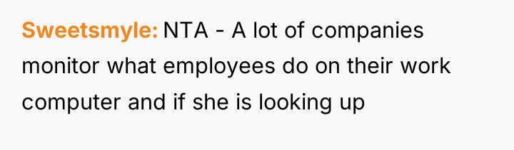 Sweetsmyle NTA - A lot of companies monitor what employees...