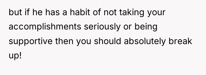 but if he has a habit of not taking your...
