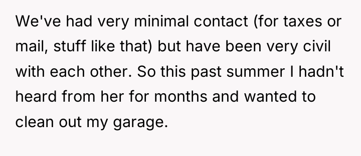 We've had very minimal contact (for taxes or mail, stuff...
