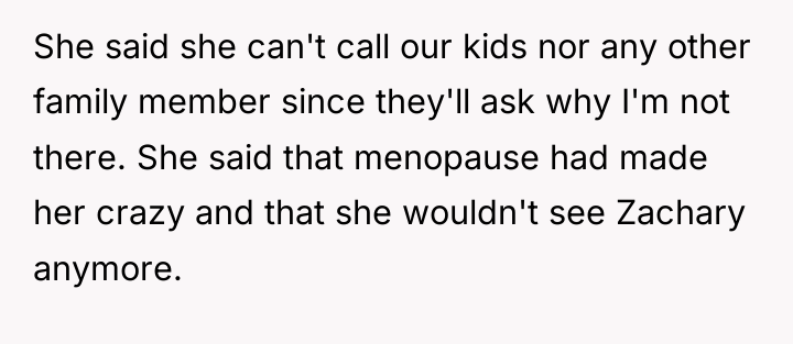 She said she can't call our kids nor any other...