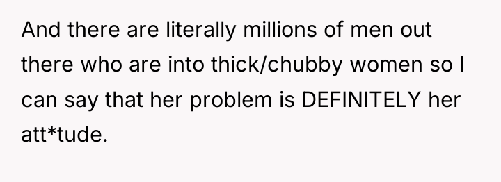 And there are literally millions of men out there who...