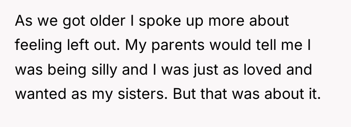 As we got older I spoke up more about feeling...