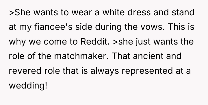 >She wants to wear a white dress and stand at...