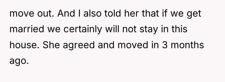 move out. And I also told her that if we...