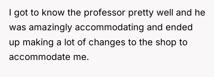 I got to know the professor pretty well and he...