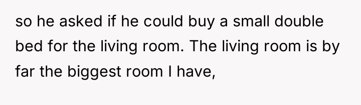 so he asked if he could buy a small double...
