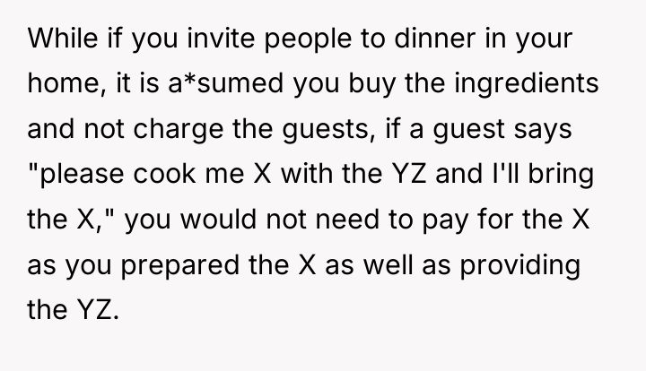 While if you invite people to dinner in your home,...