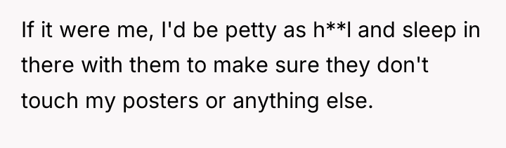 If it were me, I'd be petty as h**l and...