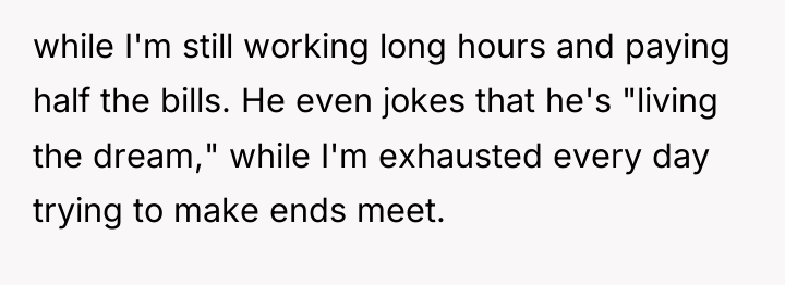 while I'm still working long hours and paying half the...