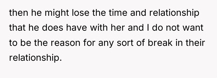 then he might lose the time and relationship that he...