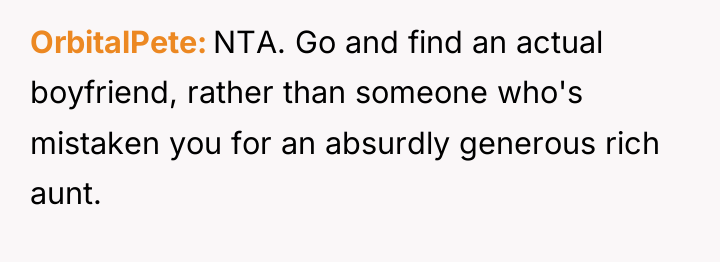 OrbitalPete NTA. Go and find an actual boyfriend, rather than...