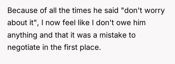 Because of all the times he said "don't worry about...