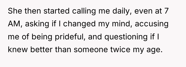 She then started calling me daily, even at 7 AM,...