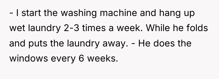 - I start the washing machine and hang up wet...