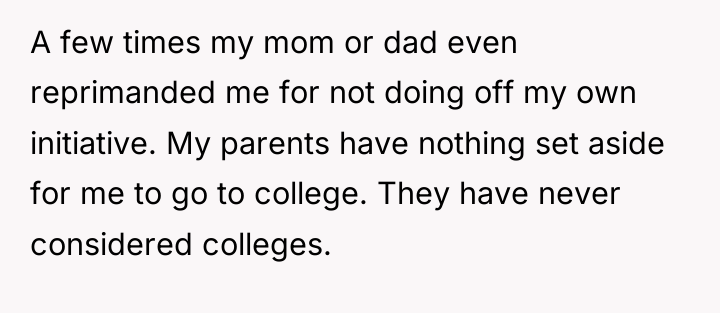 A few times my mom or dad even reprimanded me...