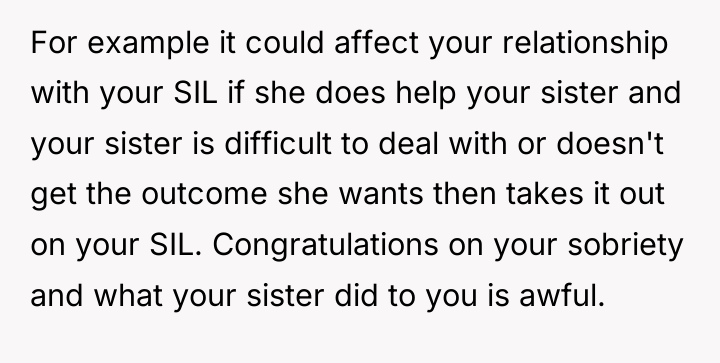 For example it could affect your relationship with your SIL...