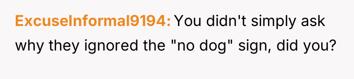 ExcuseInformal9194 You didn't simply ask why they ignored the "no...