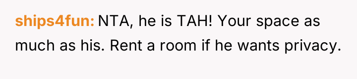 ships4fun NTA, he is TAH! Your space as much as...