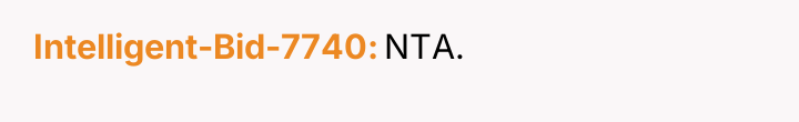 Intelligent-Bid-7740 NTA.