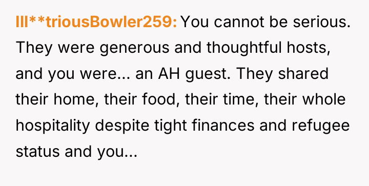 Ill**triousBowler259 You cannot be serious. They were generous and thoughtful...