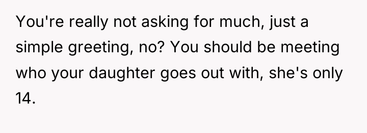 You're really not asking for much, just a simple greeting,...