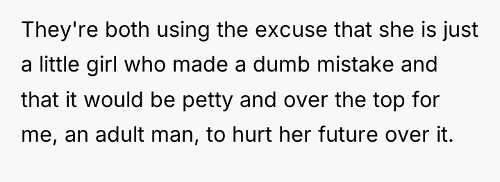 They're both using the excuse that she is just a...