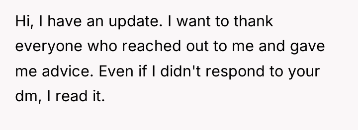 Hi, I have an update. I want to thank everyone...