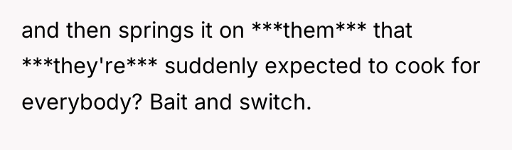 and then springs it on ***them*** that ***they're*** suddenly expected...