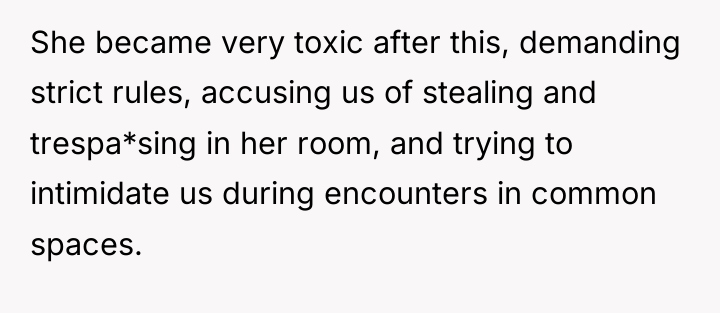 She became very toxic after this, demanding strict rules, accusing...