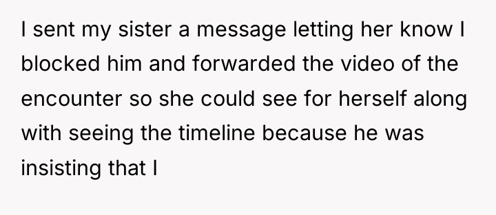 I sent my sister a message letting her know I...