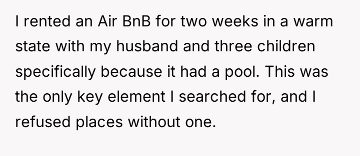 I rented an Air BnB for two weeks in a...