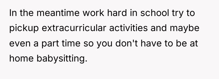 In the meantime work hard in school try to pickup...